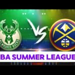 DENVER NUGGETS VS MILWAUKEE BUCKS LIVE SCORE | NBA SUMMER LEAGUE 2025 |