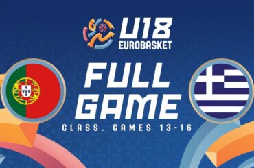 Class. Games 13-16: Portugal v Greece | Full Basketball Game | FIBA U18 Women's EuroBasket 2025