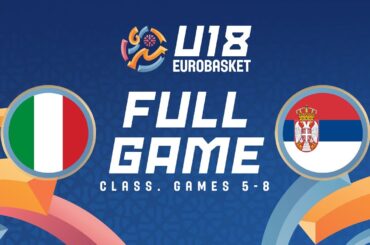Class. Games 5-8: Italy v Serbia | Full Basketball Game | FIBA U18 Women's EuroBasket 2025