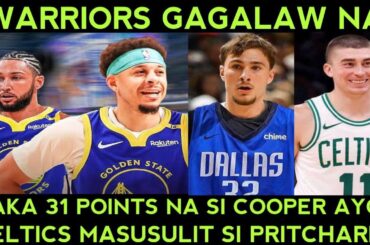 Warriors MAY dinagdag na sa LISTAHAN GAGALAW NA! Flagg BUMAWI na. Celtics sulit kay Pritchard