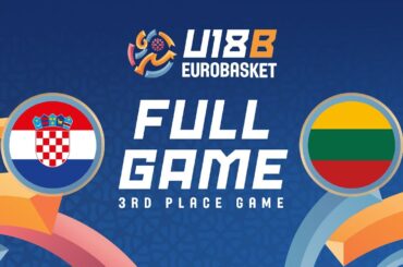 3RD PLACE GAME | Croatia v Lithuania | Full Basketball Game | FIBA U18 Women's EuroBasket 2025 Div B