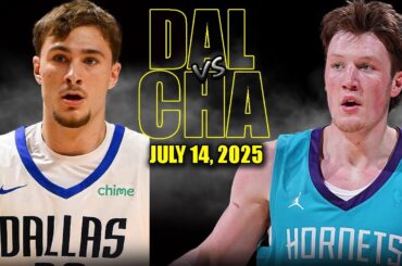Dallas Mavericks vs Charlotte Hornets Full Game Highlights - July 14, 2025 | NBA Summer League