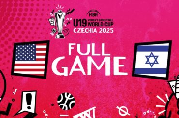 Group Phase | USA v Israel | Full Basketball Game | FIBA U19 Women's Basketball World Cup 2025