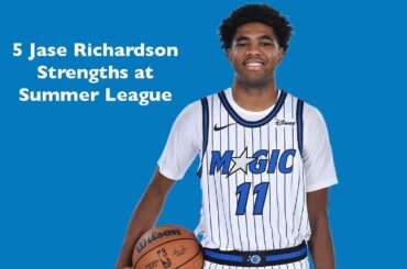 5 Jase Richardson Strengths at NBA Summer League