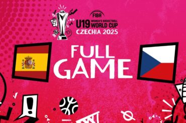 Spain v Czechia | Full Basketball Game | FIBA U19 Women's Basketball World Cup 2025