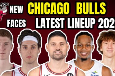 Chicago Bulls Latest lineup 2025-26 NBA update NBA trade signings update