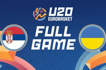 Round of 16 | Serbia v Ukraine | Full Basketball Game | FIBA U20 EuroBasket 2025