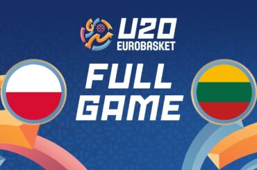 Round of 16 | Poland v Lithuania | Full Basketball Game | FIBA U20 EuroBasket 2025