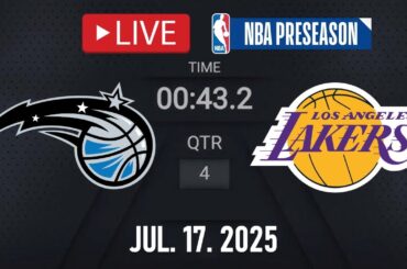 NBA LIVE! Los Angeles Lakers vs Orlando Magic LIVE | July 17, 2025 | NBA PRESEASON | NBA 2K25