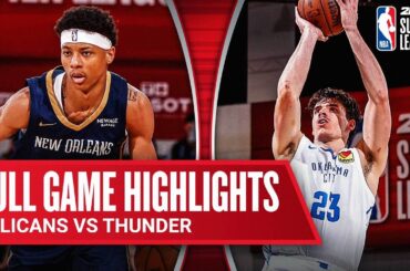 PELICANS vs THUNDER | NBA SUMMER LEAGUE | FULL GAME HIGHLIGHTS | July 16, 2025