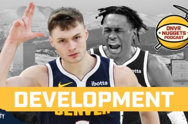 Who’s going to develop the most for the Nuggets this season? | DNVR Nuggets Podcast Live