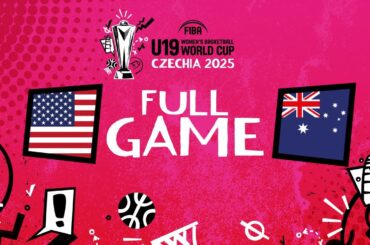 FINAL | USA v Australia | Full Basketball Game | FIBA U19 Women's Basketball World Cup 2025