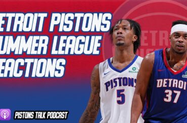 Detroit Pistons vs San Antonio Spurs Summer League Reactions