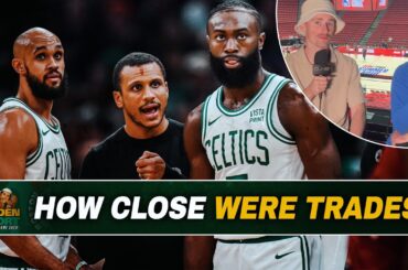 Garden Report w/ Jake Fischer: How Close Celtics Came to Jaylen Brown and Derrick White Trades