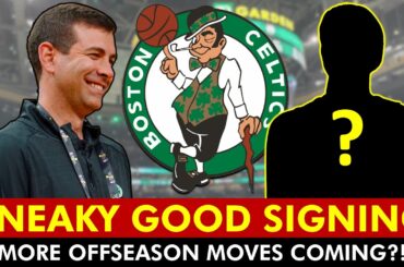 🚨Celtics SIGN A Player + MORE Offseason Moves Coming? Boston Celtics News