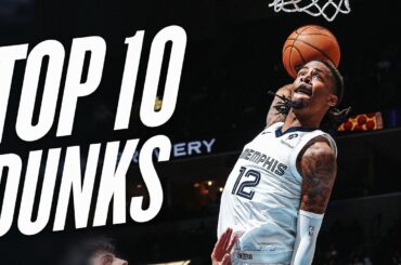 Ja Morant's Top 10 Dunks Of The 2024-25 NBA Season!