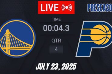 NBA LIVE! Golden State Warriors vs Indiana Pacers | July 23, 2025 | Warriors vs Pacers 2K Preseason