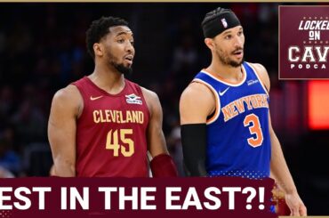 Where do the CLEVELAND CAVALIERS Rank Among the BEST Teams in the NBA?! | Team to Beat in the East?