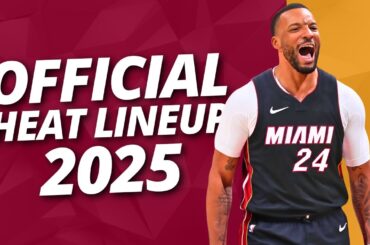 2025-2026 Miami Heat New Look Lineup