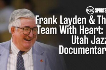 Frank Layden & The Team With Heart: A Utah Jazz Documentary