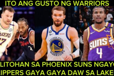 Ito ang gusto ng Golden State Warriors. SUNS may problema sa guard. Clippers gaya gaya sa Lakers