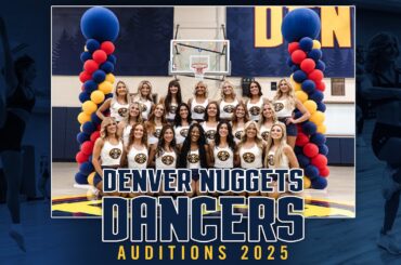 Behind the Scenes: Denver Nuggets Dancers | Auditions 2025