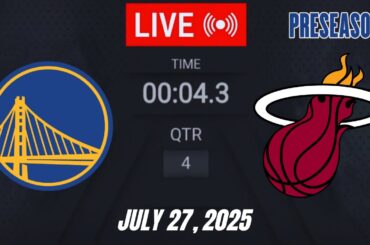 NBA LIVE! Golden State Warriors vs Miami Heat | July 27, 2025 | Warriors vs Heat 2K Preseason