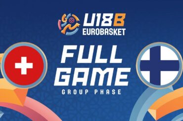 Group Phase | Switzerland v Finland | Full Basketball Game | FIBA U18 EuroBasket 2025 - Division B