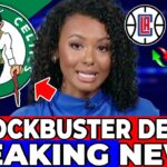 NBA: SHOCKING MOVE! NEW RUMOR INVOLVING CELTICS AND CLIPPERS! BEAST WITH THE CELTICS! BOSTON NEWS