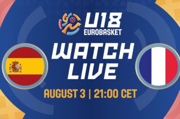 LIVE - Spain v France | FIBA U18 EuroBasket 2025 | Final