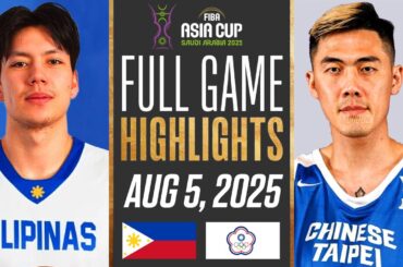 GILAS PILIPINAS vs CHINESE TAIPEI FULL GAME HIGHLIGHTS | August 5, 2025 | 2025 FIBA ASIA CUP 2K25