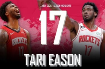 Tari Eason || 2024-2025 Houston Rockets Highlights