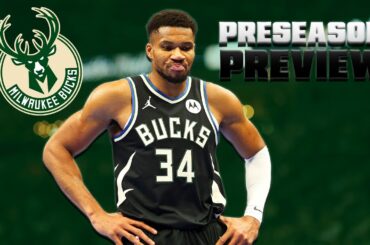 Preseason Preview: Milwaukee Bucks