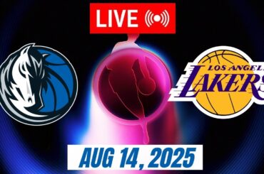 NBA LIVE! Los Angeles Lakers vs Dallas Mavericks August 14, 2025 | 2025 NBA Season Live 2K