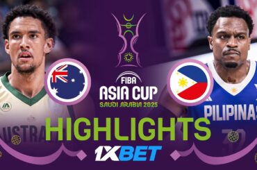Australia 🇦🇺 vs Philippines 🇵🇭 | 1XBET Highlights | FIBA Asia Cup 2025