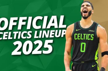 2025-2026 Boston Celtics New Look Lineup
