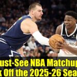 10 Must-See NBA Matchups to Kick Off the 2025-26 Season