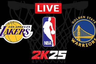 NBA Live! Los Angeles Lakers vs Golden State Warriors | LeBron vs Curry | GS vs LAL | NBA 2K25
