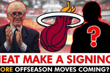 🚨Miami Heat SIGN A Player + MORE Offseason Moves Coming? Heat News