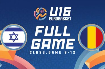 Class. Games 9-12 | Israel v Romania | Full Basketball Game | FIBA U16 Women's EuroBasket 2025