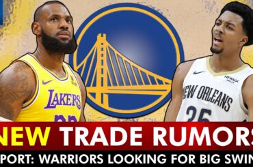 🚨JUICY Warriors Trade Report via NBA Insider On LeBron James & Trey Murphy III | Warriors Rumors