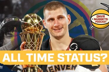 What Would 1 More Championship Mean for Jokic? | DNVR Nuggets Podcast Live