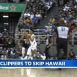 Disappointment for fans as Clippers skip Hawaii preseason this year