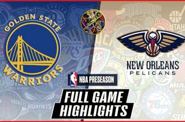 WARRIORS  vs  PELICANS  |  NBA Full Game Highlights  |  peicans vs warriors  |  PRESEASON NBA 2K