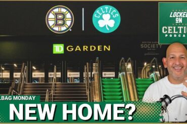 Celtics Eyeing NEW Arena | Boston's Billion-Dollar Arena FANTASY
