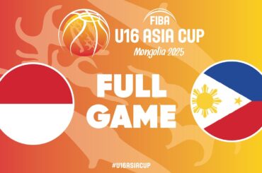 Group Phase | Indonesia v Philippines | Full Basketball Game | FIBA U16 Asia Cup 2025