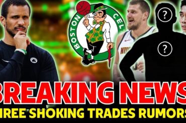 NBA NEWS!! CRAZY! STAR LEAVES THE SIXERS FOR THE CELTICS | ABANDO AND JOKIC RUMORS SINGD CELTICS!!