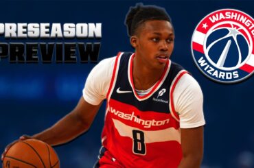 Preseason Preview: Washington Wizards