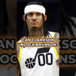 Can New York Knicks Jordan Clarkson Help Jalen Brunson Reach Another Level?