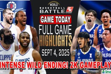 GILAS PILIPINAS vs L.A. CLIPPERS GAME TODAY September 4, 2025 - Intense Wild Ending 2k Game!